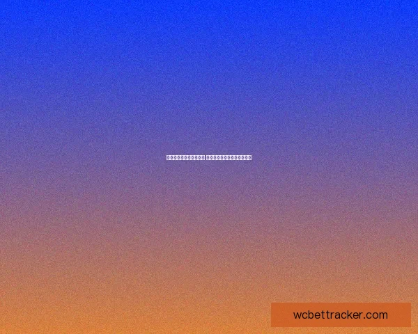 世界杯竞猜赔率网站分析 预测最强球队表现与赛事动态